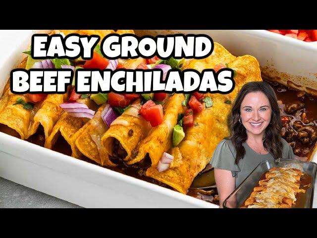 Easy Ground Beef Enchiladas