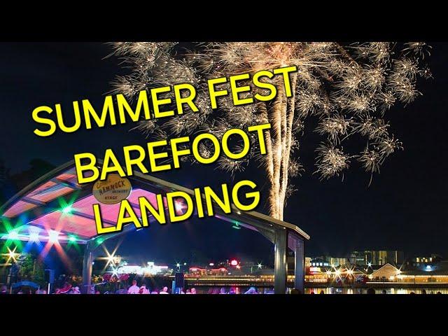 Experience an Evening Walking Tour and Summer Fest at Barefoot Landing Myrtle Beach 2024