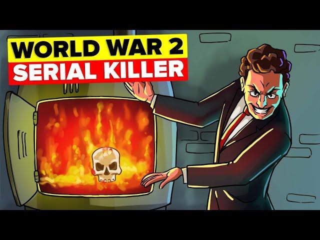 WW2 Serial Killer Even the Nazis Wanted Dead - Dr. Satan