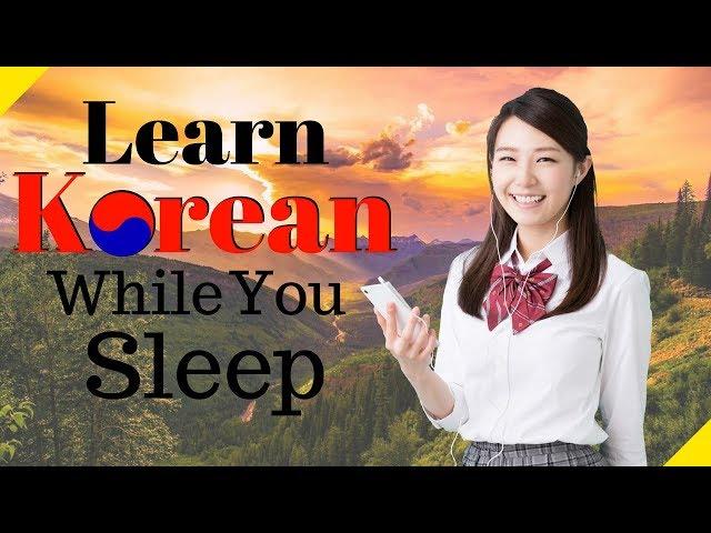 Learn Korean While You Sleep  Most Important Korean Phrases and Words  English/Korean (8 Hours)