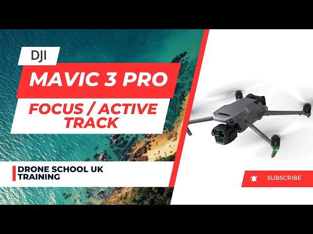 DJI Mavic 3 Pro | Focus/Active Tracking 5.0 Simple Step by Step User Guide | Get Best Results