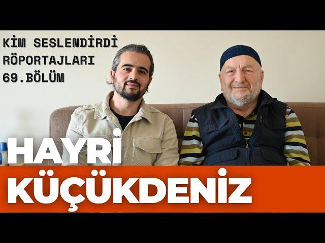 HAYRİ KÜÇÜKDENİZ.. Sesiyle Ruha Şifa Veren Adam.. Çok Samimi Bir Röportaj Yaptık.