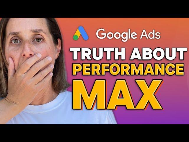 Google Ads Performance Max: What Google DOESN'T Tell You About Pmax