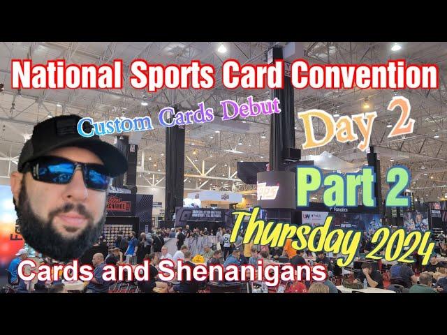 National Sports Card Convention Part 2 of Day 2 Thursday #NSCC24 Having a Great time Cards in Cases