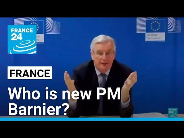 Who is new French PM Michel Barnier? • FRANCE 24 English