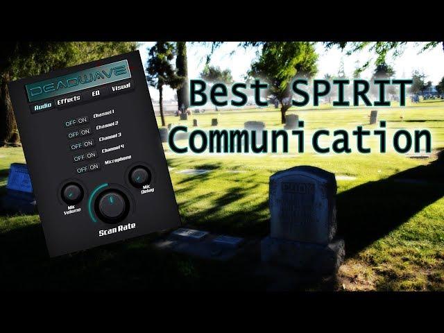 Deadwave APP, Best Spirit Communication at Cemetery