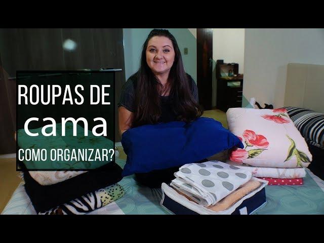 Como organizar e dobrar roupas de cama | Organização é vida | Como organizar