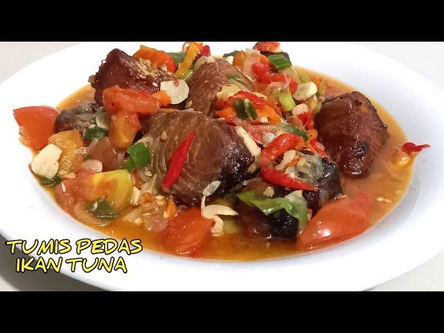 Tumis Pedas Ikan Tuna // Firdha Channel