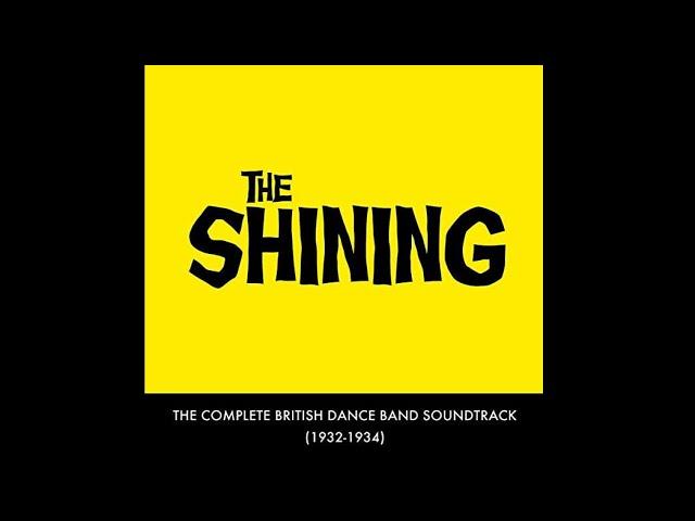 The Shining Soundtrack (Goldroom Songs)