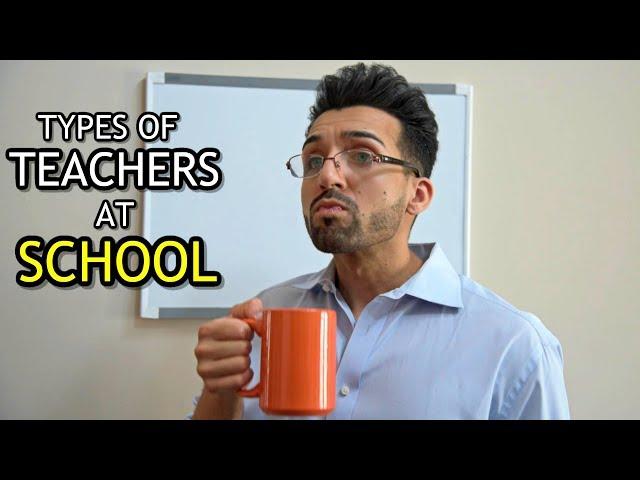 TYPES of TEACHERS at SCHOOL | Sham Idrees