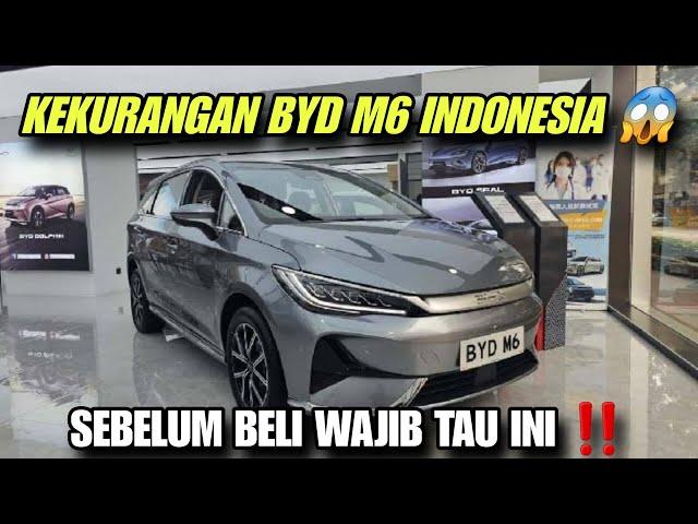 GAWAT ‼️ BYD UNGKAP KEKURANGAN BYD M6 INDONEEIA, CALON PEMBELI WAJIB TAU