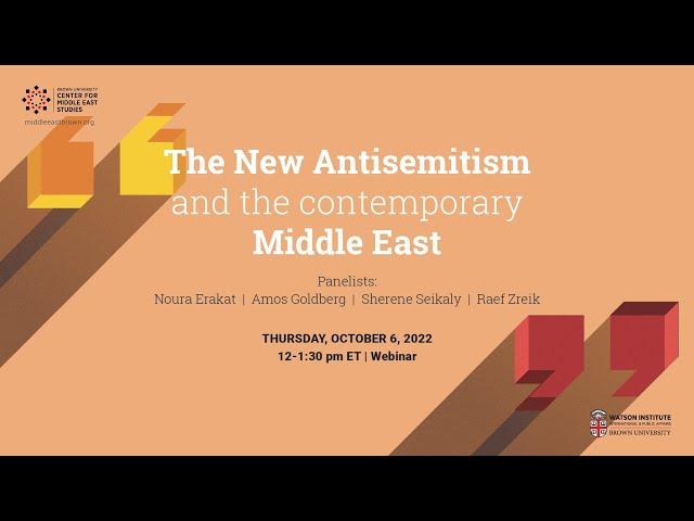 The New Antisemitism and the Contemporary Middle East