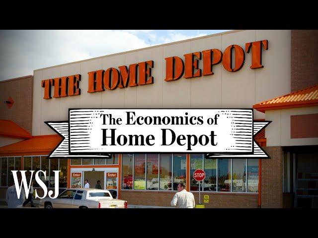 How Home Depot Became the World’s Largest Home-Improvement Retailer | WSJ The Economics Of