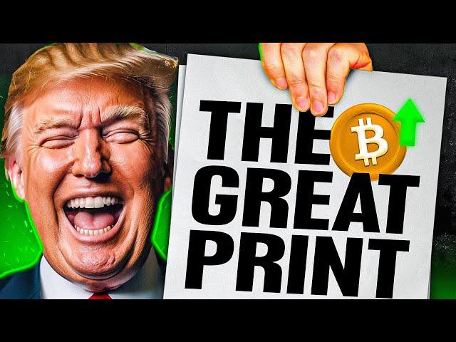 Trump's Plan To PUMP Crypto And Stocks (THE GREAT PRINT)