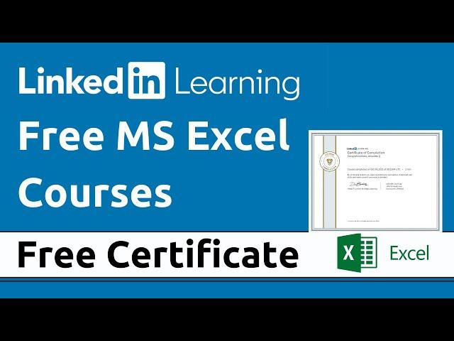 LinkedIn Learning Free MS Excel Courses with Free Certificate