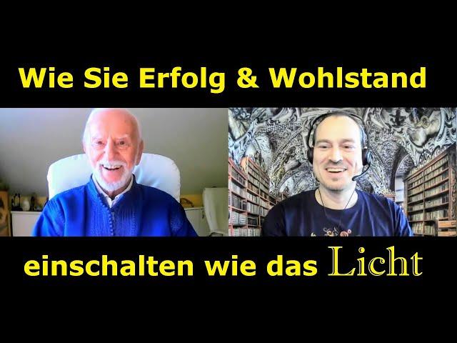 Wie Sie Erfolg & Wohlstand einschalten wie das LICHT - Kurt Tepperwein & Sami Sires im Gespräch