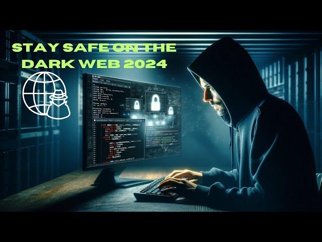 How To Access The Dark Web Safely In 2024 | Watch Now!!