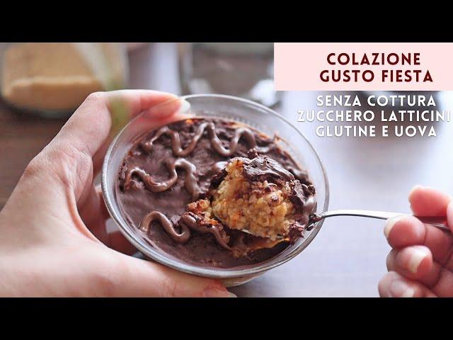 Colazione GUSTO FIESTA | GOLOSO PORRIDGE SENZA GLUTINE SENZA ZUCCHERO BURRO UOVA cioccolato arancia