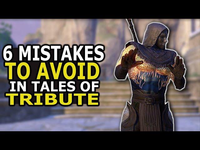 ESO 6 Huge Mistakes to Avoid in Tales of Tribute - Tips and Tricks