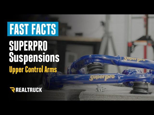 SuperPro Fixed Offset Upper Control Arms Fast Facts