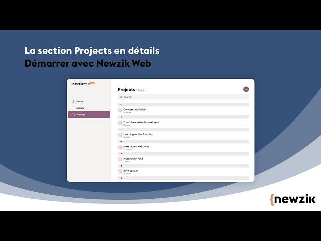 Le fonctionnement des Projets dans Newzik Web