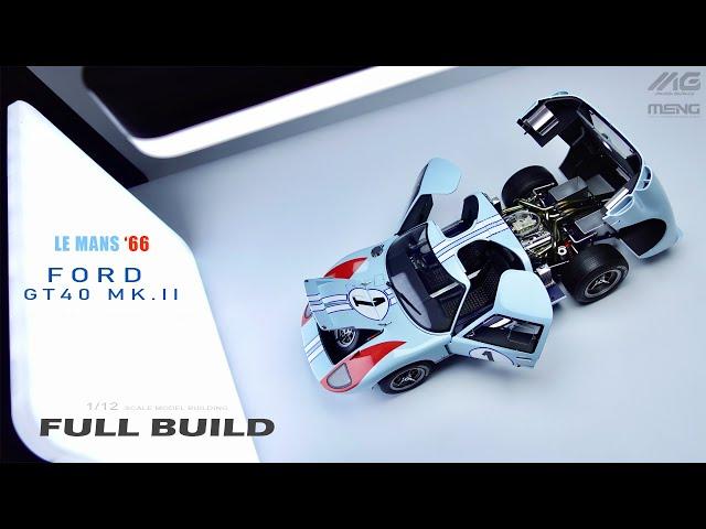 Ford GT40 MK.II | Le Mans 1966 | Meng Model | 1/12 | Scale Model Full Building | ASMR