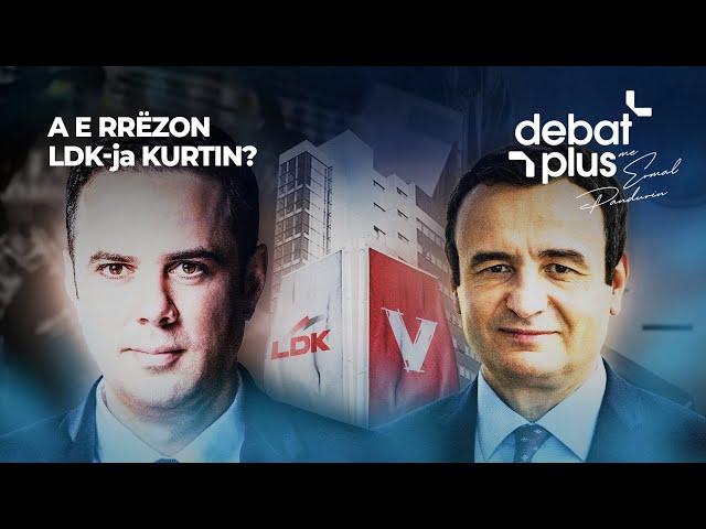 A E RRËZON LDK-ja KURTIN? - Debat Plus me Ermal Pandurin