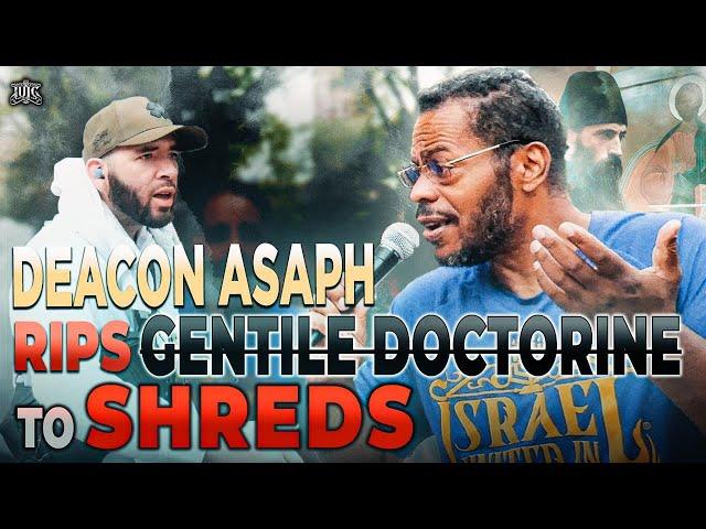 DEACON ASAPH Rips Gentile Doctrine To Shreds #TRENDING #VIRAL #REACTION #CHRISTIAN #GOD