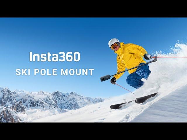 Introducing the Insta360 Ski Pole Mount