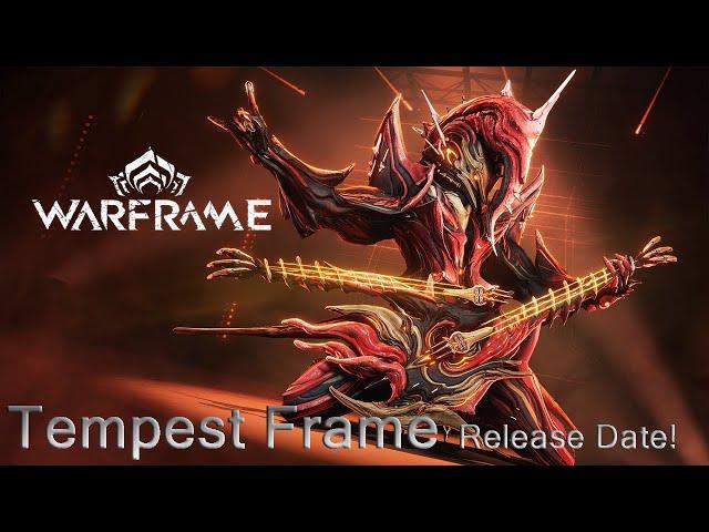 Warframe - Upcoming Tempest Frame [Techrot Encore Release Date!]