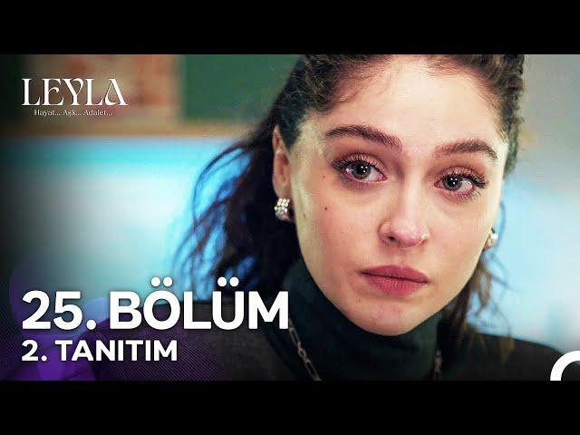 Leyla: Hayat…Aşk…Adalet... 25. Bölüm 2. Tanıtım - "Neco, Senin Babanı Öldürmüş!"