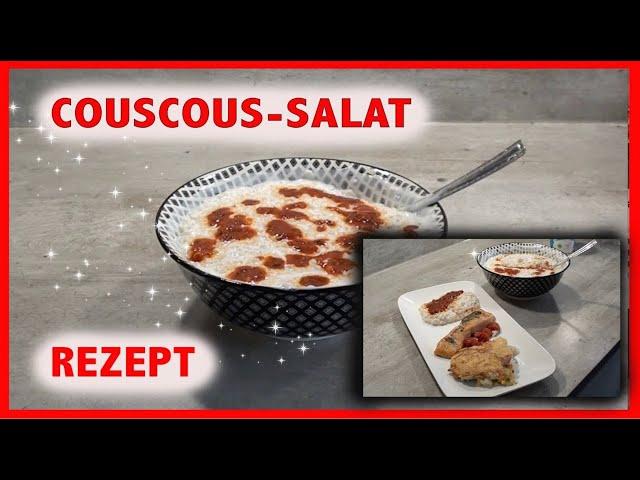 COUSCOUS SALAT - super EINFACH und LECKER