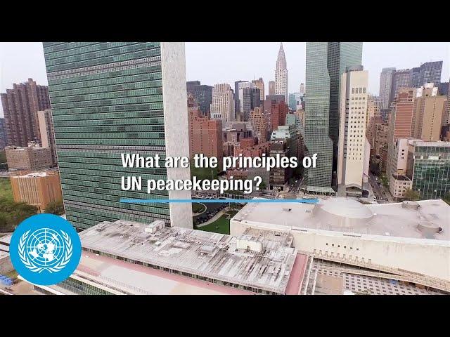 What are the principles of UN peacekeeping?