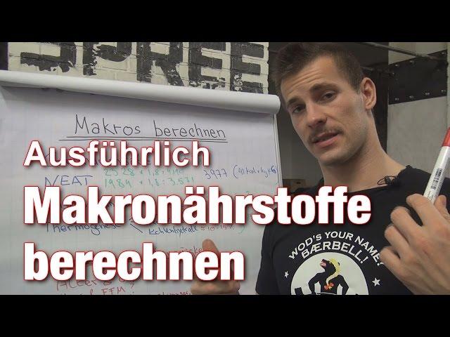 Makronährstoffe (long version) | Wie berechne ich Kalorienbedarf & optimale Nährstoffverteilung?