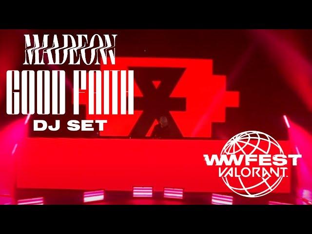 MADEON: GOOD FAITH DJ SET @ WWFEST: VALORANT EDITION