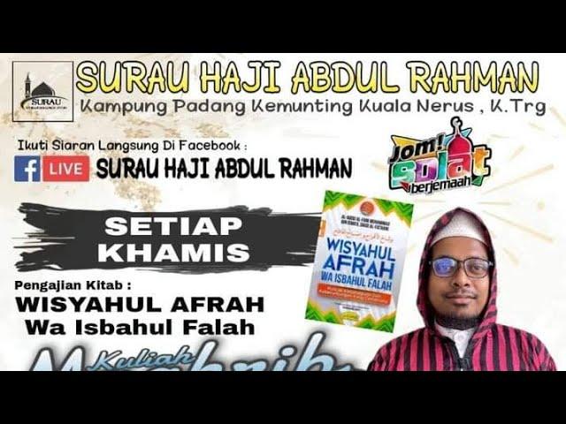 Majlis 54: Wisyah al-Afrah Karya Shaykh Muhammad al-Fatani - Surau Hj. Abd al-Rahman (11/7/2024)