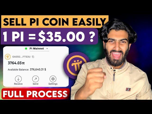 Sell 1 Pi Coin = $35 ? How to Sell Pi Network Coin | Pi Coin Full Withdrawal Steps [Easy Process]