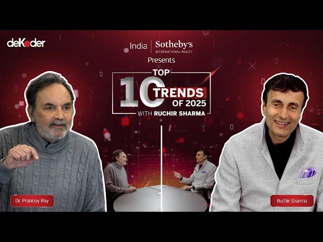 Top 10 Trends of 2025 with Ruchir Sharma & Prannoy Roy | Full Show (Enhanced Audio)