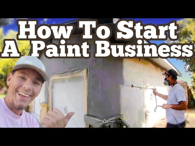 Starting a House Painting Business?  (Do This First)