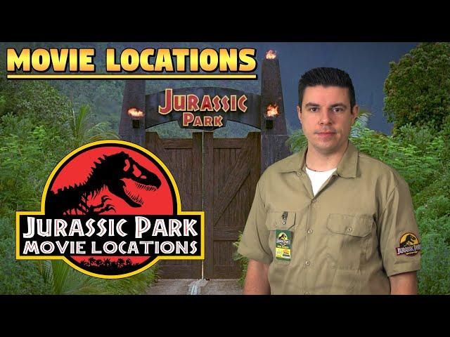 Movie Locations - Jurassic Park