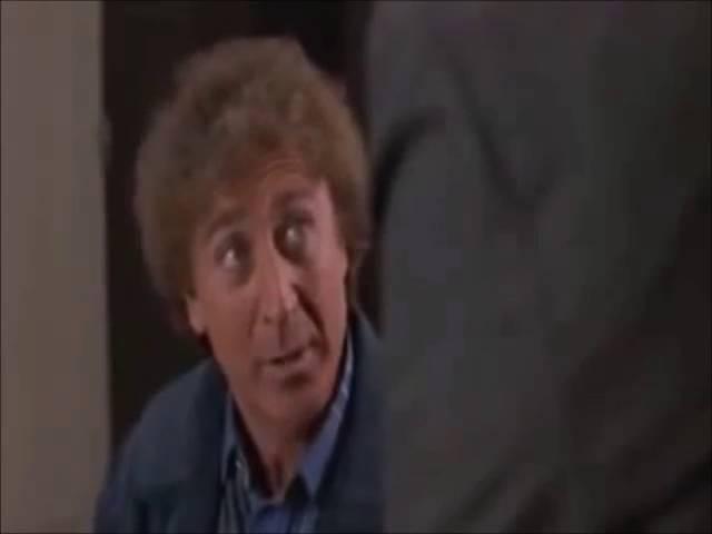 Fuzzy Wuzzy Was A Woman (Gene Wilder)