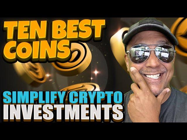 Why Experts Recommend Ten Best Coins for Crypto Investing