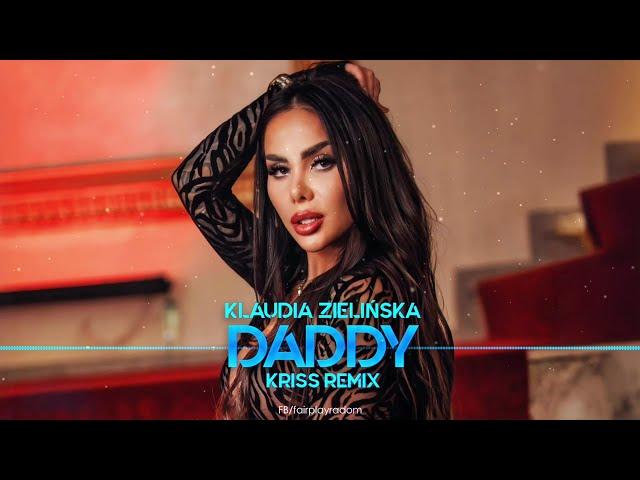 Klaudia Zielińska - Daddy (Kriss Remix)