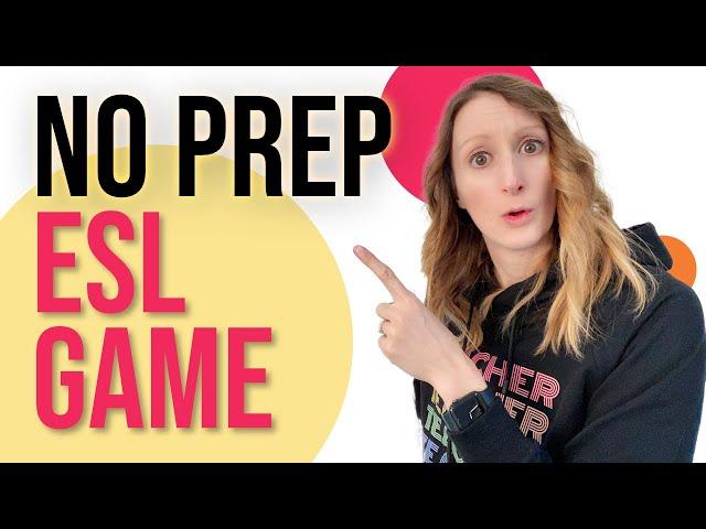 An Easy ESL Game for teachers teaching Kids English