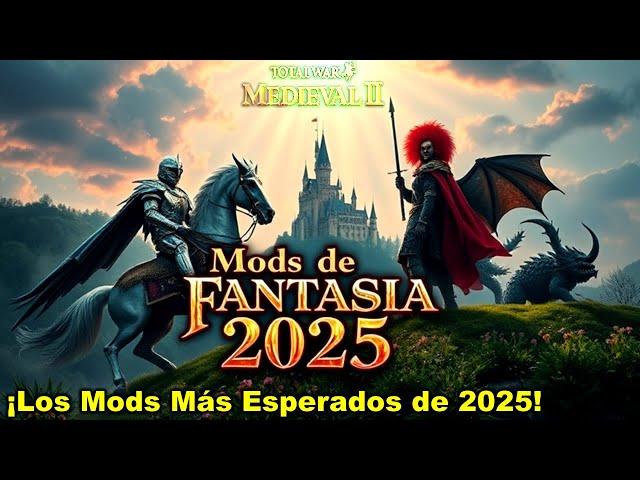  Los Mejores Mods de Fantasía para Medieval 2 Total War en 2025 