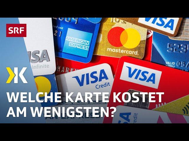 Debit- und Kreditkarten im Test: Versteckte Gebühren vermeiden | 2024 | Kassensturz | SRF