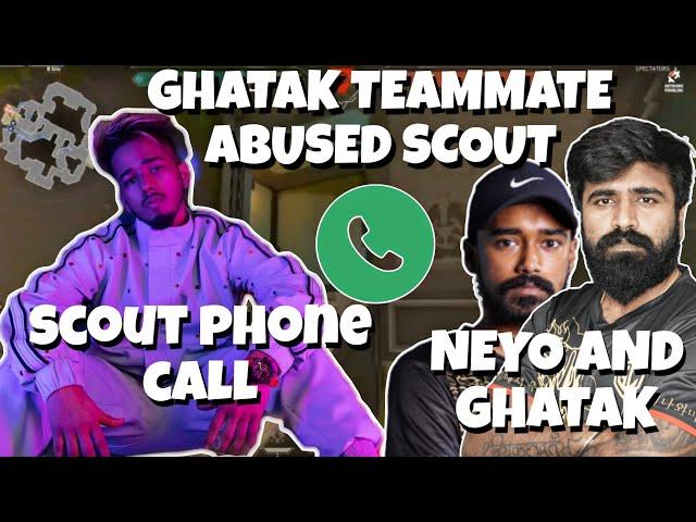 GHATAK TEAMMATE ABUSED SCOUT| SCOUT PHONE CALL FIERCE