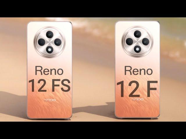 Oppo Reno12 FS 5G vs Oppo Reno12 F 5G