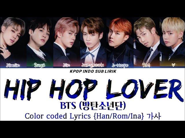 BTS - Hip Hop Lover [INDO SUB] Lirik Terjemahan Indonesia