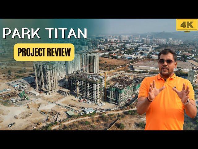 Park Titan Marunji | Location & Project Review | SaudaGhar Pune Realty 2022